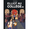 Elliot au collège - Tome 4 - Dernier frisson
