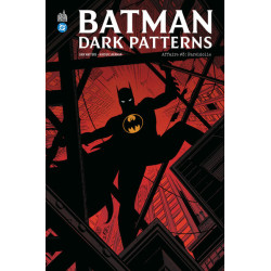 Batman Dark Patterns Affaire 3