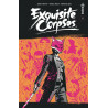 Exquisite Corpses (Recueil) tome 1
