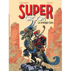 SuperGroom - Tome 3 - La...