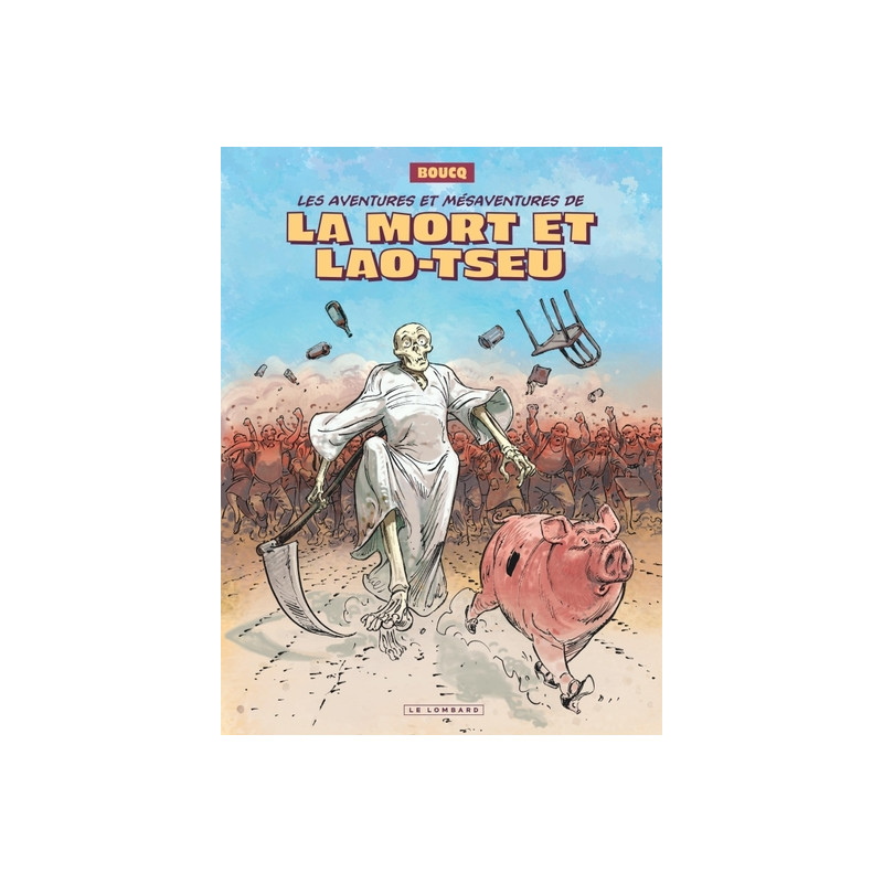 Intégrale Les Aventures de la Mort et Lao-Tseu