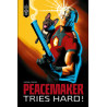 Peacemaker Tries Hard