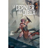Le Dernier des Dieux tome 1