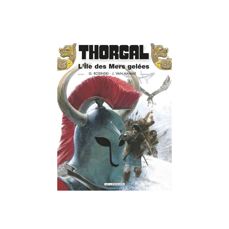 Thorgal - Tome 2 - L'Ile des mers gelées rééd nouvelles couleurs