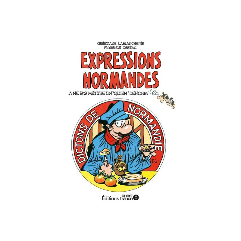 Expressions normandes - Dictons de Normandie