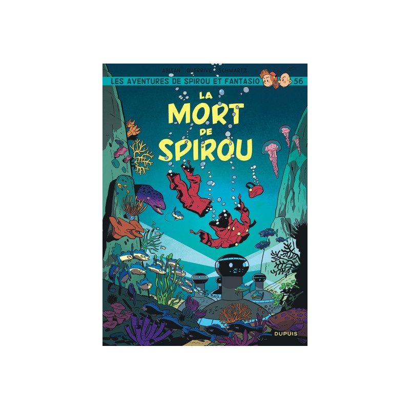 Spirou et Fantasio - Tome 56 - La mort de Spirou
