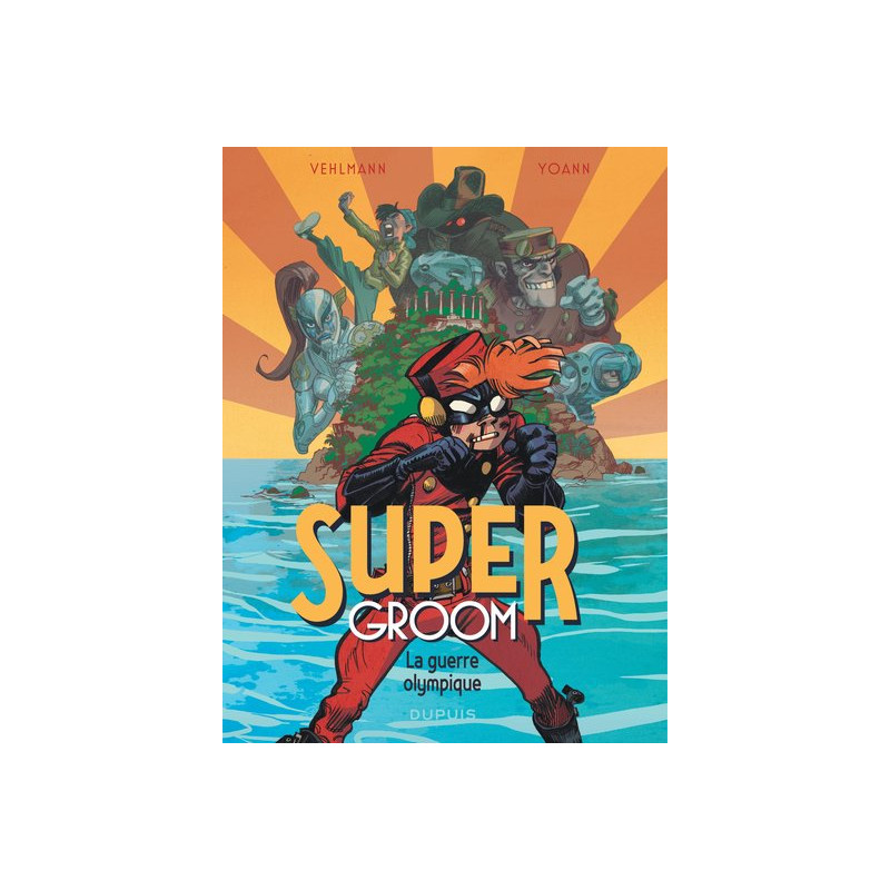 SuperGroom - Tome 2 - La guerre olympique
