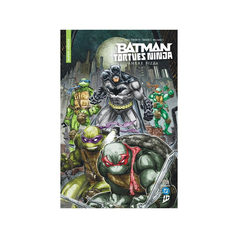 Urban Comics Nomad : Batman et les Tortues Ninja - Amère pizza