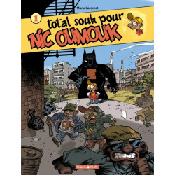 Nic Oumouk - Tome 1 - Total...