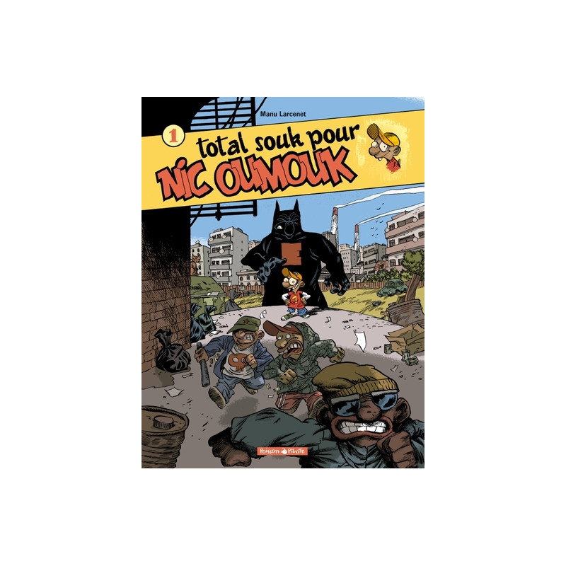 Nic Oumouk - Tome 1 - Total souk pour Nic Oumouk