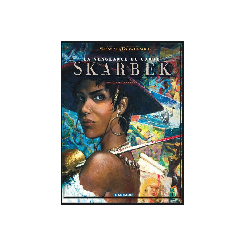 La Vengeance du Comte Skarbek - Tome 2 - Un coeur de Bronze