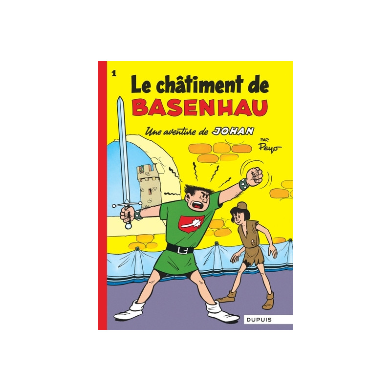 Johan et Pirlouit - Tome 1 - Le Châtiment de Basenhau