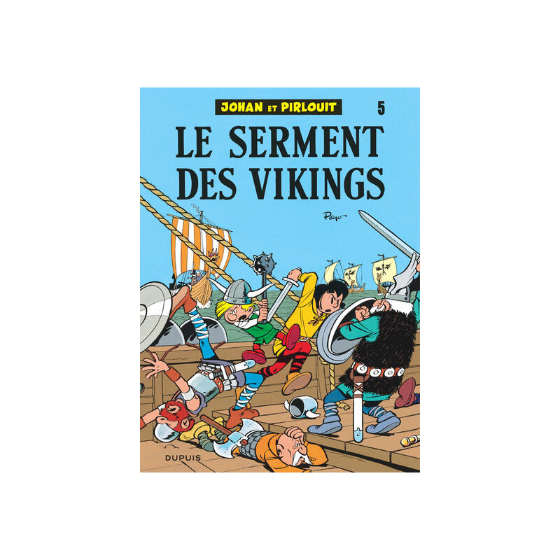 Johan et Pirlouit - Tome 5 - Le Serment des vikings