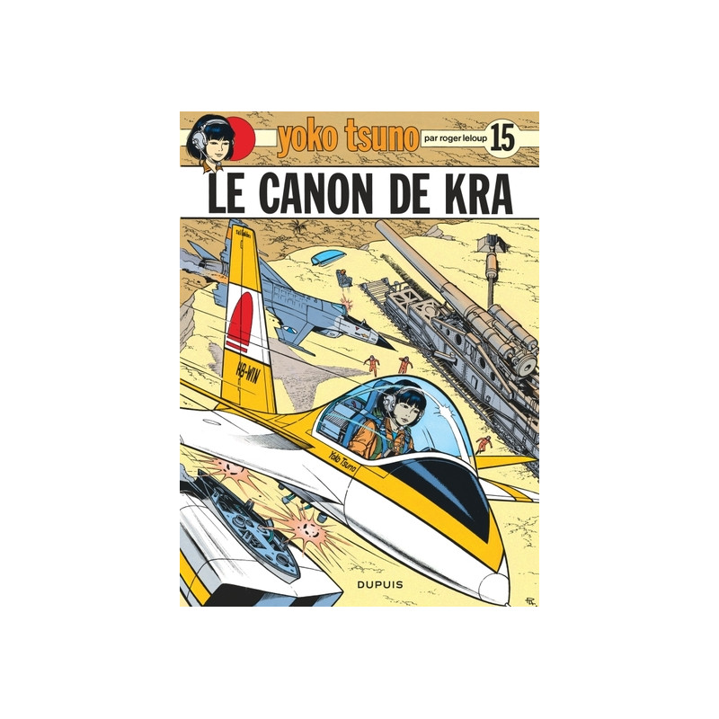Yoko Tsuno - Tome 15 - Le Canon de Kra