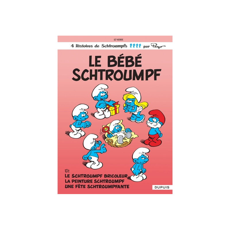 Les Schtroumpfs - Tome 12 - Le Bébé Schtroumpf