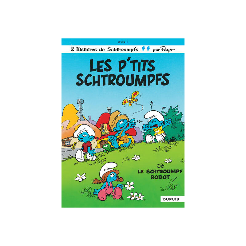 Les Schtroumpfs - Tome 13 - Les P’tits Schtroumpfs