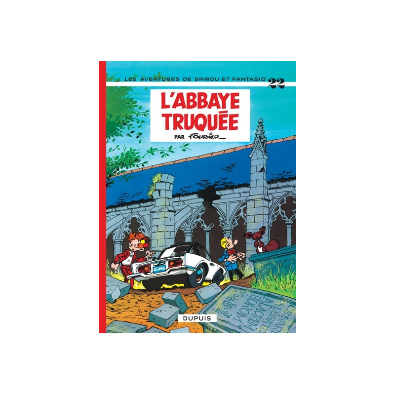 Spirou et Fantasio - Tome 22 - L'Abbaye truquée