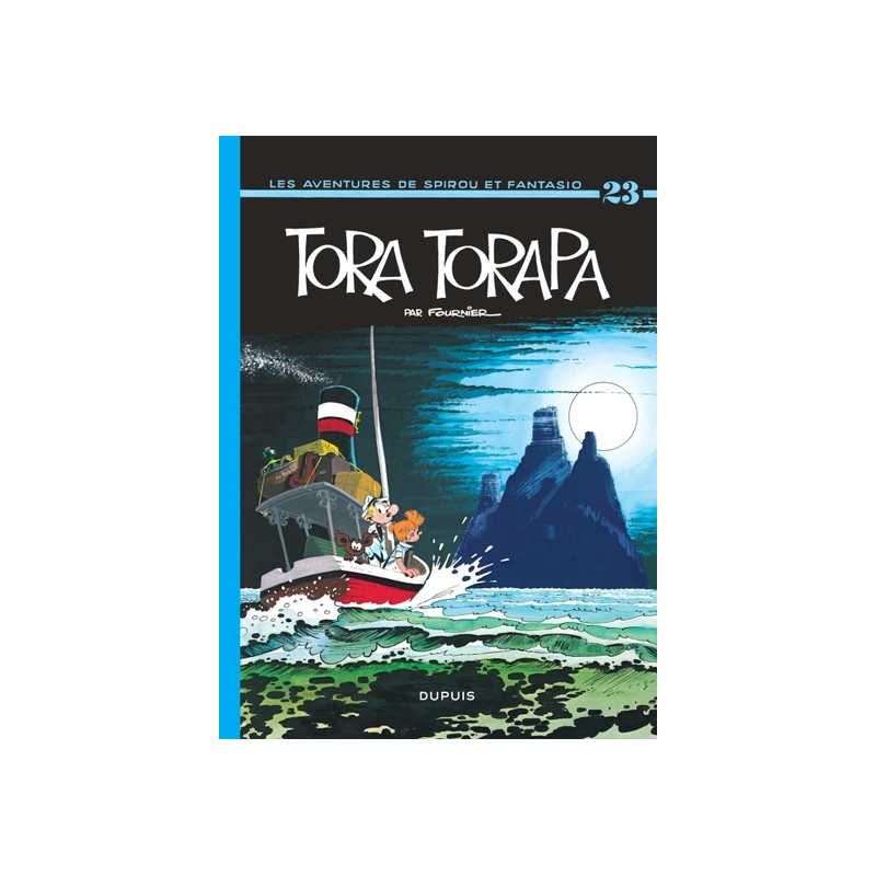 Spirou et Fantasio - Tome 23 - Tora-Torapa