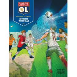 Olympique Lyonnais - Tome 2...