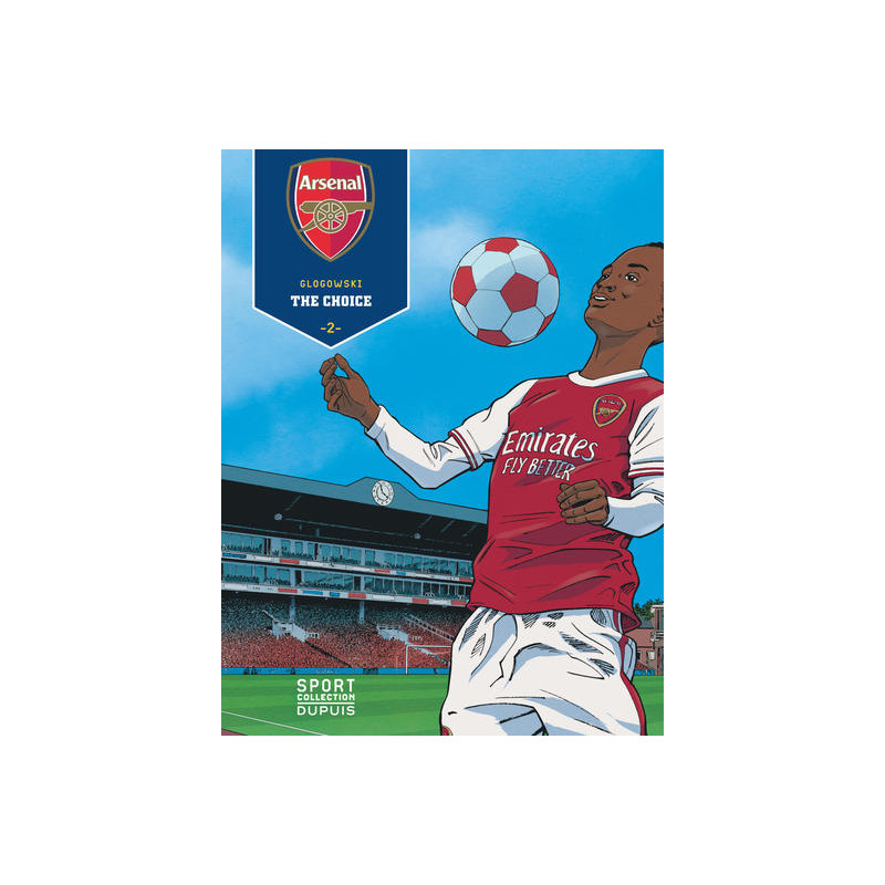 Arsenal F.C. - Tome 2 - The Choice