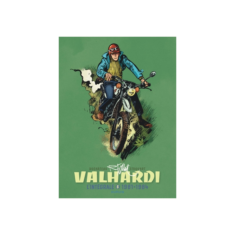 Valhardi Intégrale - Valhardi, L'intégrale, tome 6 (1981-1984)