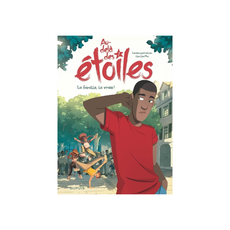 Au-delà des étoiles - Tome 2 - La famille, la vraie !
