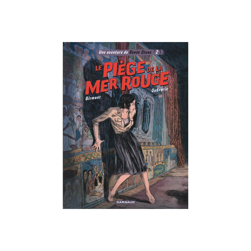 Une aventure de Renée Stone - Tome 2 - Le Piège de la mer rouge