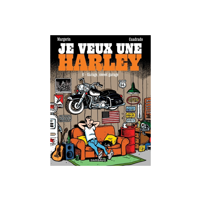 Je veux une Harley - Garage, Sweet Garage