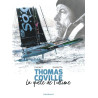 Thomas Coville, la quête de l’ultime