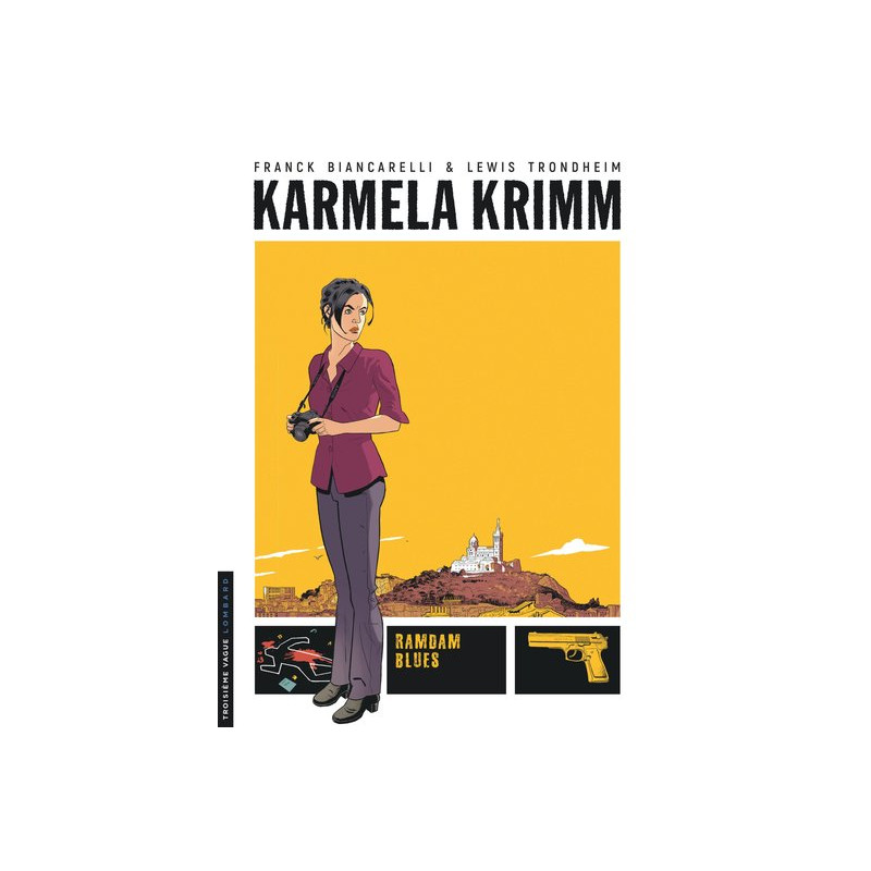 Karmela Krimm - Tome 1 - Ramdam Blues