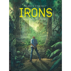 Irons - Tome 3 - Les...