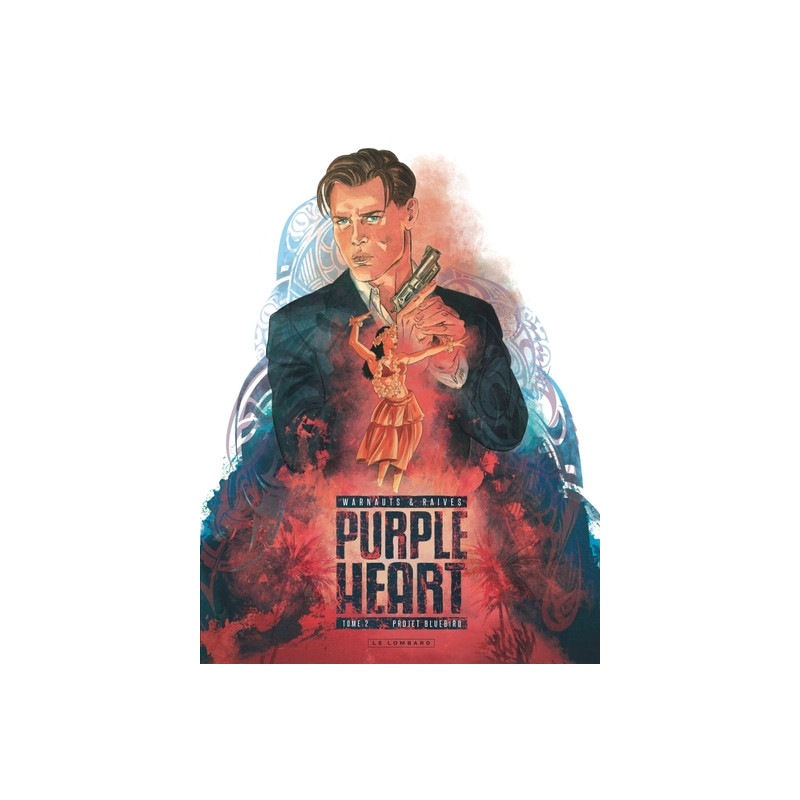 Purple Heart - Tome 2 - Projet Bluebird