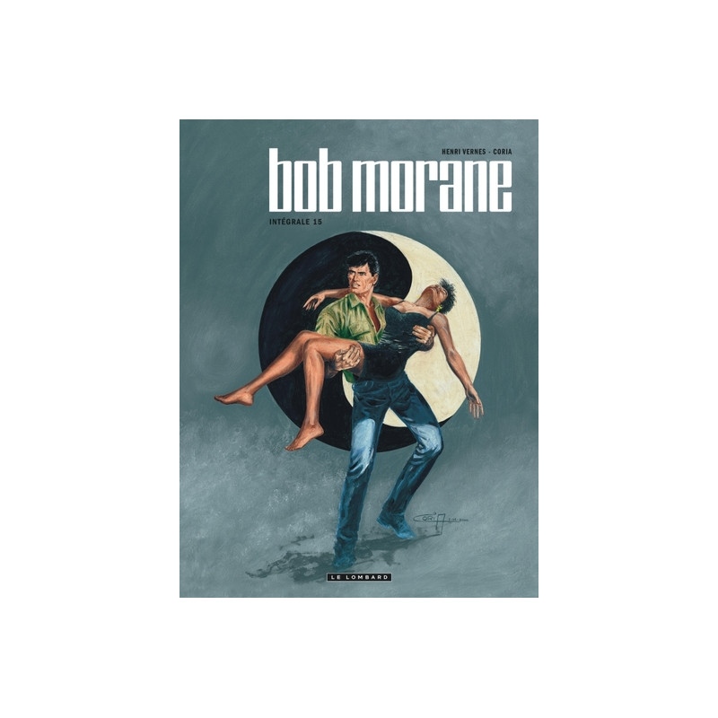 Intégrale Bob Morane nouvelle version - Tome 15
