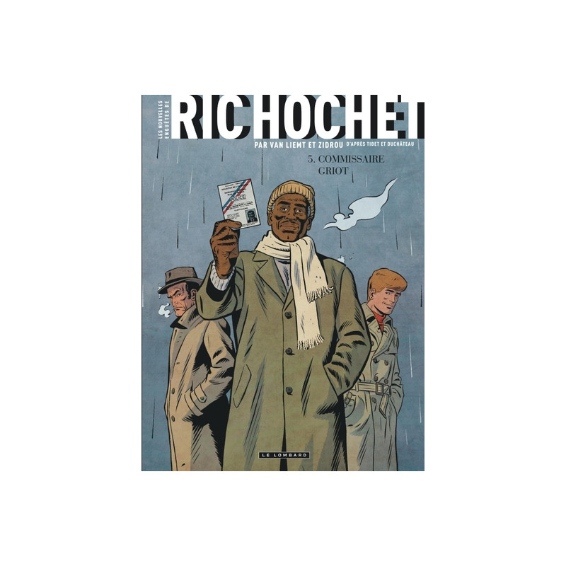Les Nouvelles Enquêtes de Ric Hochet - Tome 5 - Commissaire Griot