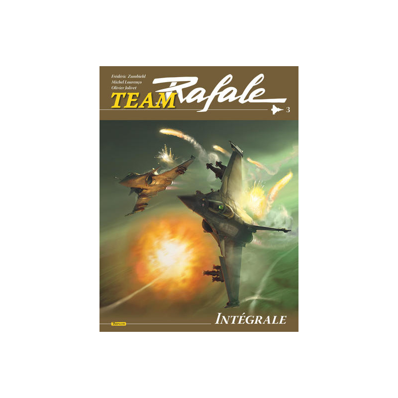 Team Rafale Intégrale - Tome 3