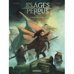 Les Âges perdus - Tome 1 -...
