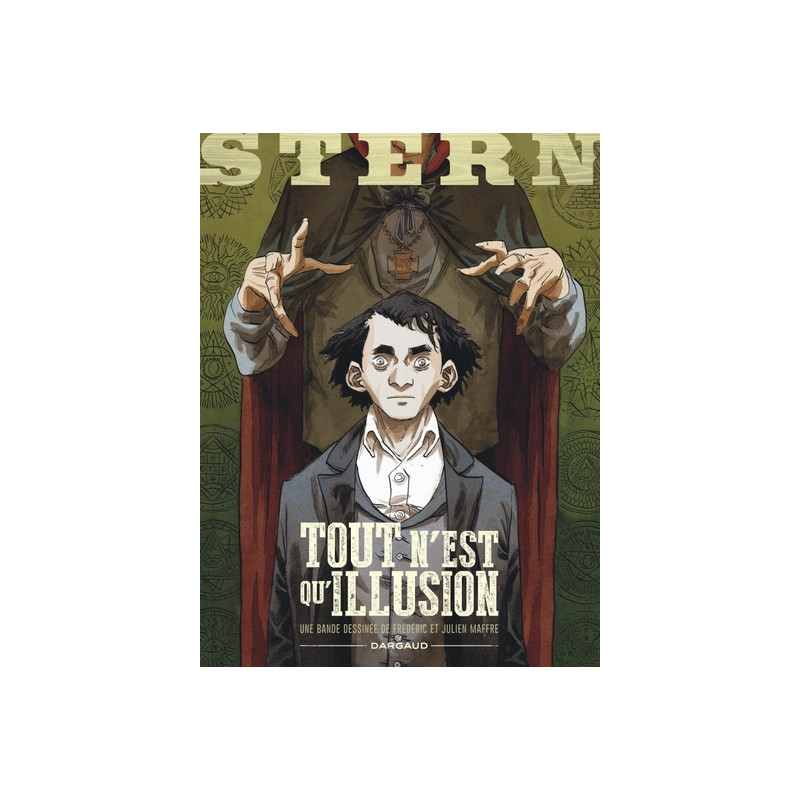Stern - Tome 4 - Tout n'est qu'illusion