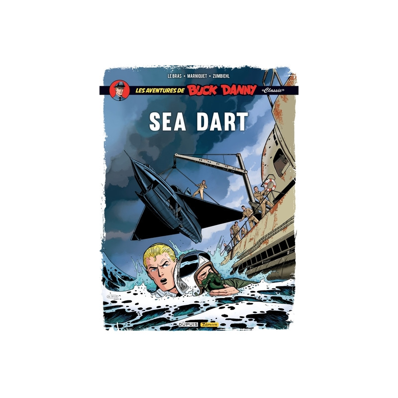 Buck Danny Classic - Tome 7 - Sea dart