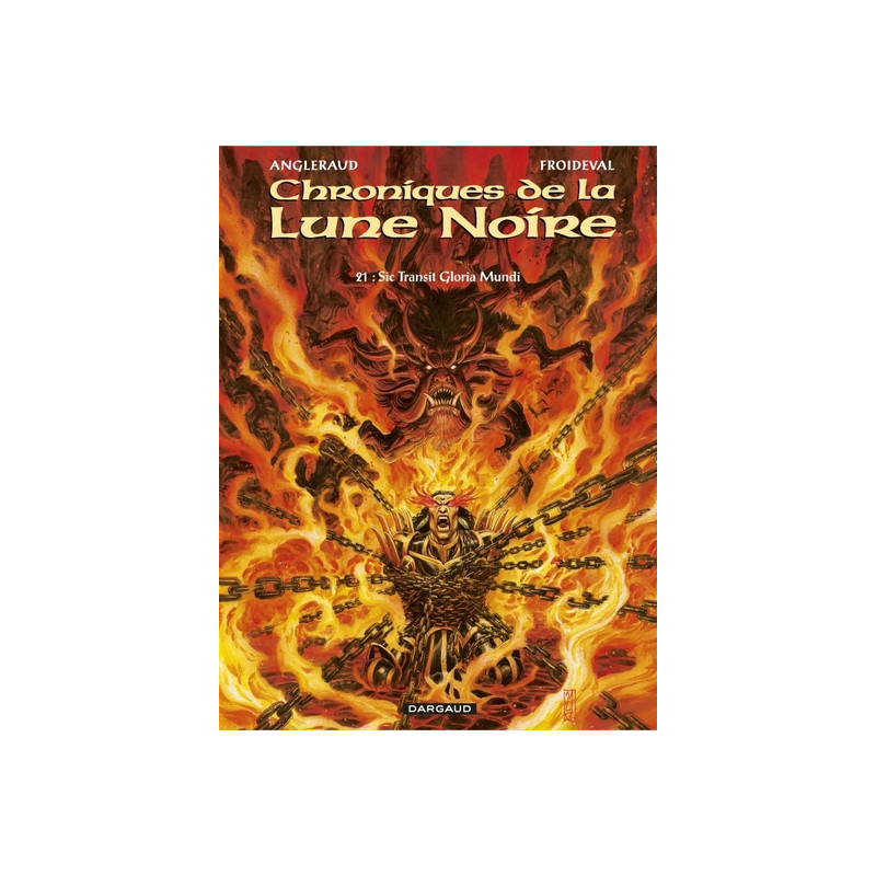 Les Chroniques de la Lune noire - Tome 21 - Sic Transit Gloria Mundi