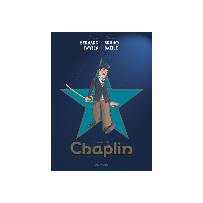 Les étoiles de l'histoire - Charlie Chaplin