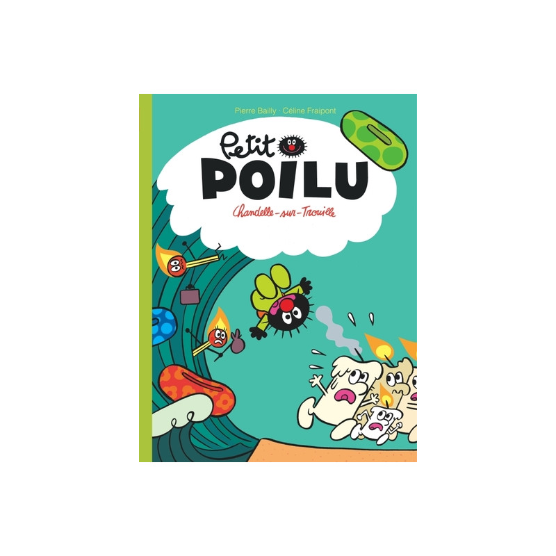 Petit Poilu - Tome 21 - Chandelle-sur-Trouille