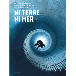 Ni Terre ni Mer - Tome 2