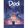 Dad - Tome 5 - Amour, gloire et corvées
