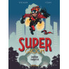 SuperGroom - Tome 1 - Justicier malgré lui