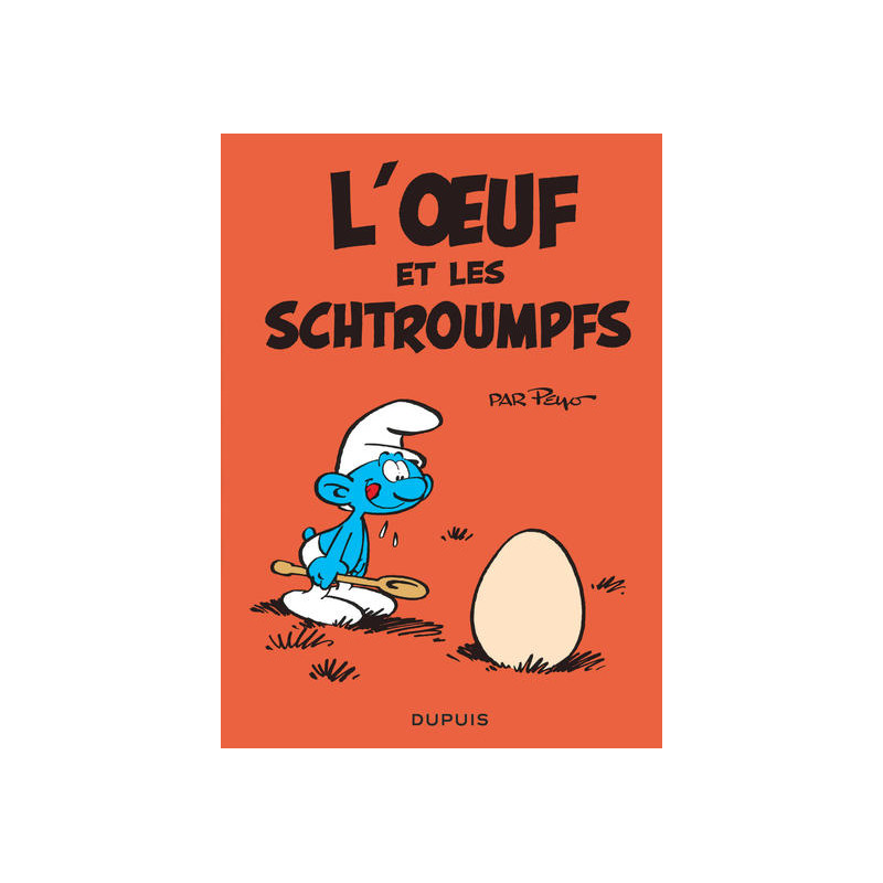 Les mini-récits Schtroumpfs - Tome 3 - L'œuf et les Schtroumpfs