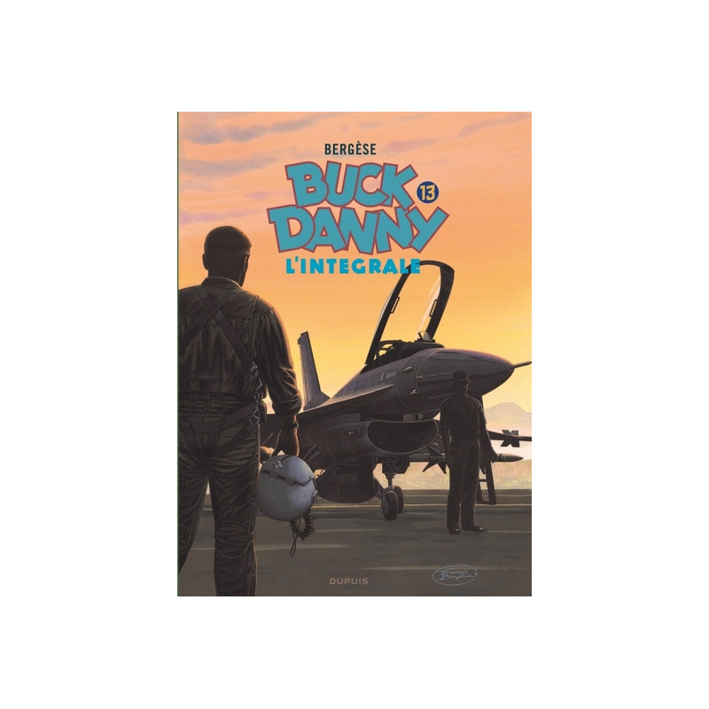 Buck Danny - L'intégrale - Tome 13 - Buck Danny - L'intégrale - Tome 13