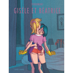 Gisèle et Béatrice - Gisèle...