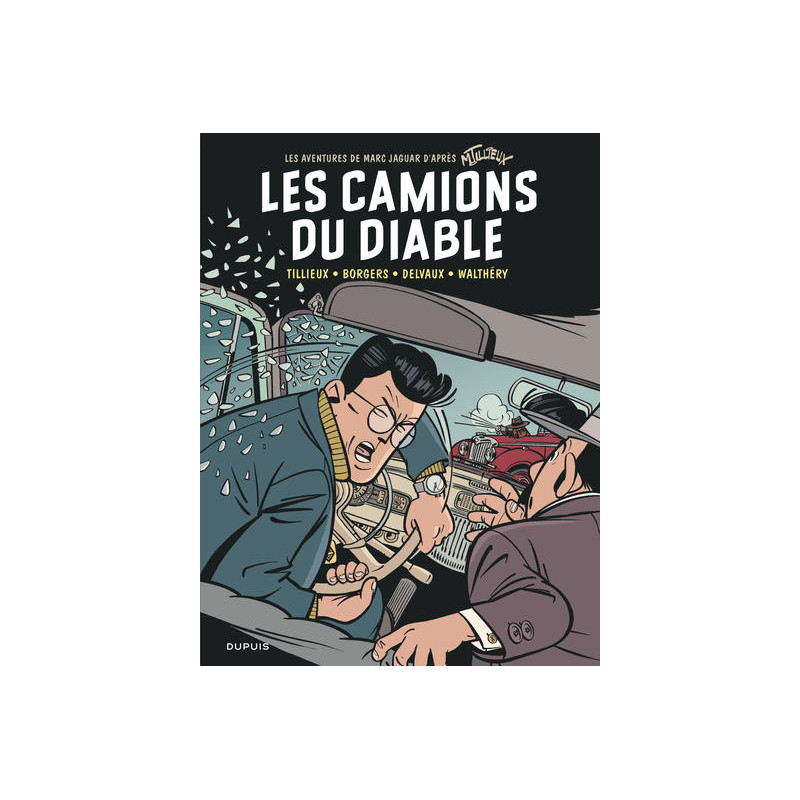 Marc Jaguar - Tome 2 - Les camions du diable