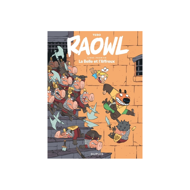 Raowl - Tome 1 - La Belle et l’Affreux