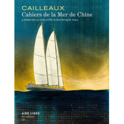 Cahiers de  la Mer de Chine...